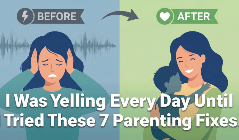 I Was Yelling Every Day Until I Tried These 7 Parenting Fixes